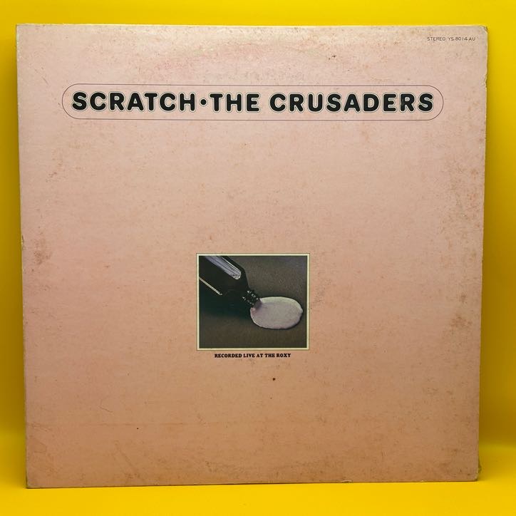 スクラッチ（ザ・クルセイダーズ）の中古レコード